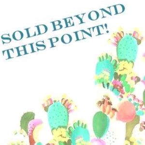 Sold beyond this point!